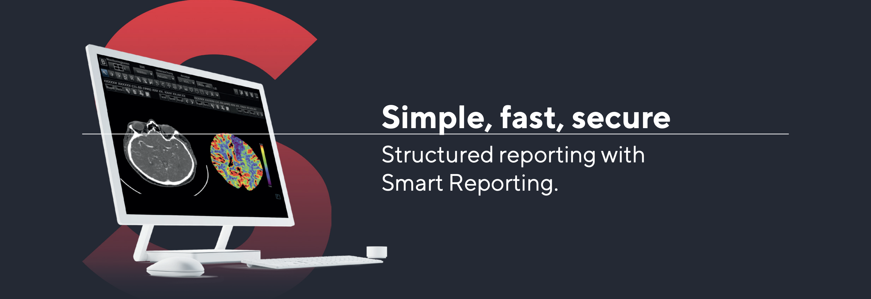Simple fast secure, structured Reporting with Smart Reporting